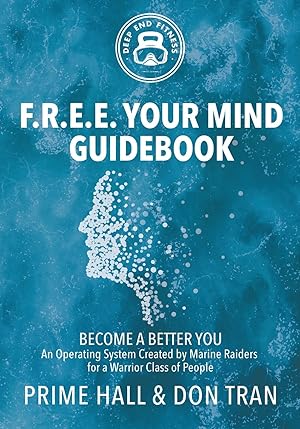 Imagen del vendedor de F.R.E.E. Your Mind Guidebook: Become a Better You a la venta por moluna