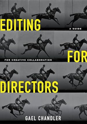 Bild des Verkufers fr Editing for Directors: A Guide for Creative Collaboration zum Verkauf von moluna