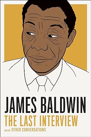 Bild des Verkufers fr James Baldwin: The Last Interview zum Verkauf von moluna