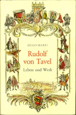 Rudolf von Tavel : Leben und Werk. Servir et disparaitre.