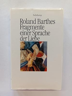 Bild des Verkufers fr Fragmente einer Sprache der Liebe / bers. von Hans-Horst Henschen zum Verkauf von Antiquariat Mander Quell