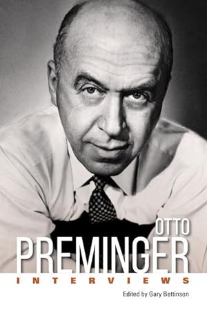 Bild des Verkufers fr Otto Preminger: Interviews zum Verkauf von moluna