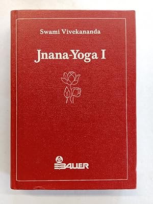 Vivek nanda, Sv m : Jnana-Yoga Teil: 1. Der Pfad der Erkenntnis.