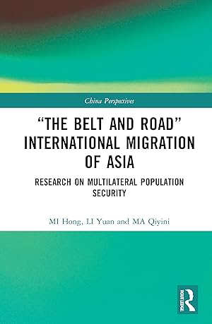 Seller image for The Belt and Road\ International Migration of Asia for sale by moluna