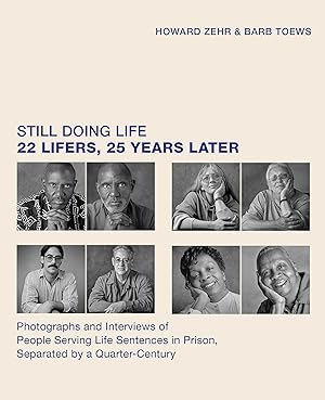Bild des Verkufers fr Still Doing Life: 22 Lifers, 25 Years Later zum Verkauf von moluna