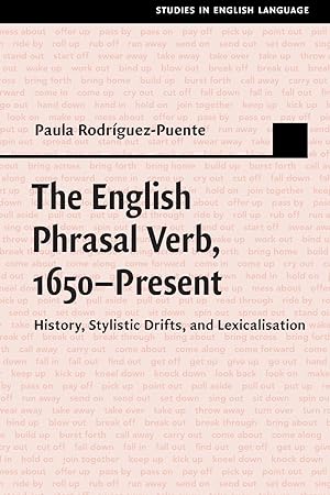 Bild des Verkufers fr The English Phrasal Verb, 1650-Present: History, Stylistic Drifts, and Lexicalisation zum Verkauf von moluna