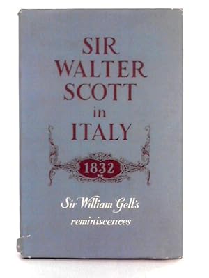Bild des Verkufers fr Reminiscences of Sir Walter Scott's Residence in Italy, 1832 zum Verkauf von World of Rare Books