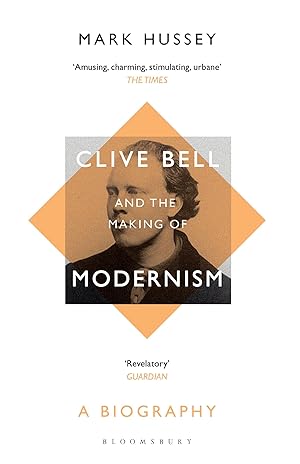 Bild des Verkufers fr Clive Bell and the Making of Modernism zum Verkauf von moluna