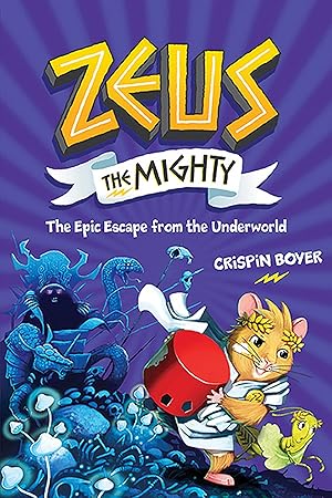 Bild des Verkufers fr Zeus the Mighty: The Epic Escape from the Underworld (Book 4) zum Verkauf von moluna