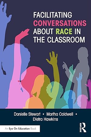 Bild des Verkufers fr Facilitating Conversations about Race in the Classroom zum Verkauf von moluna