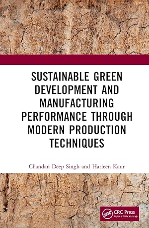 Seller image for Sustainable Green Development and Manufacturing Performance through Modern Production Techniques for sale by moluna