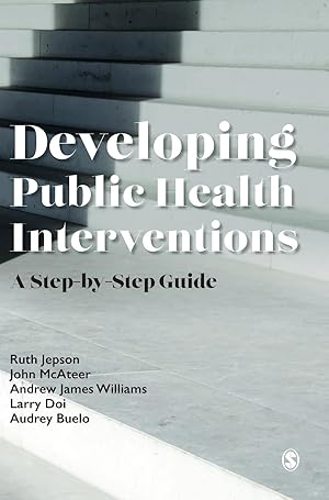 Immagine del venditore per Developing Public Health Interventions: A Step-By-Step Guide venduto da moluna