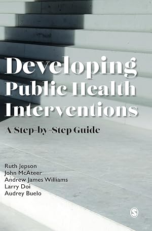 Imagen del vendedor de Developing Public Health Interventions: A Step-By-Step Guide a la venta por moluna