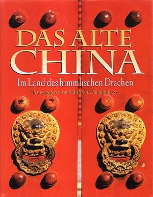 Immagine del venditore per Das alte China. Im Land des himmlischen Drachen. venduto da Versandantiquariat Boller