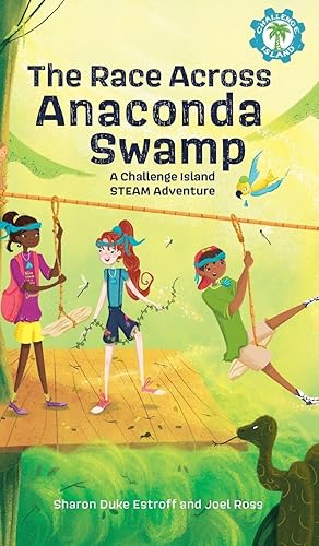 Seller image for The Race Across Anaconda Swamp: A Challenge Island Steam Adventure for sale by moluna