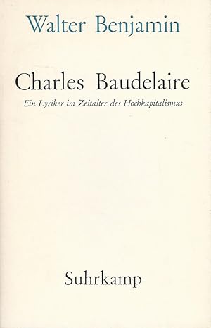 Bild des Verkufers fr Charles Baudelaire. Ein Lyriker im Zeitalter des Hochkapitalismus. Zwei Fragmente. zum Verkauf von Lewitz Antiquariat