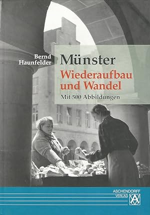 Immagine del venditore per Mnster. Wiederaufbau und Wandel. venduto da Lewitz Antiquariat