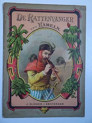 Bild des Verkufers fr De Rattenvanger van Hameln. zum Verkauf von Antiquariaat De Boekenbeurs