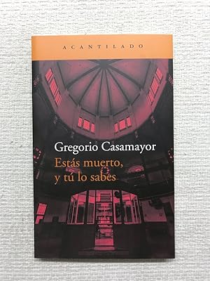Seller image for Ests muerto, y t lo sabes for sale by Campbell Llibres