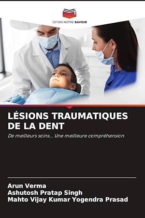 Seller image for LSIONS TRAUMATIQUES DE LA DENT for sale by moluna