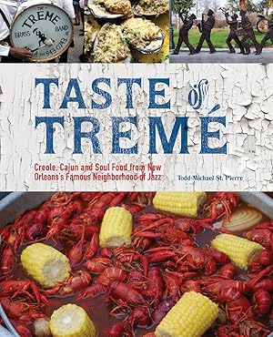 Bild des Verkufers fr Taste of Trem: Creole, Cajun, and Soul Food from New Orleans\ Famous Neighborhood of Jazz zum Verkauf von moluna