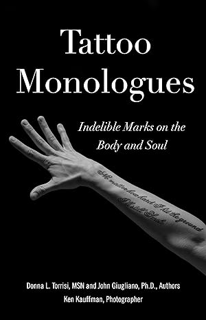 Seller image for Tattoo Monologues: Indelible Marks on the Body and Soul for sale by moluna