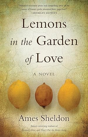 Bild des Verkufers fr Lemons in the Garden of Love zum Verkauf von moluna
