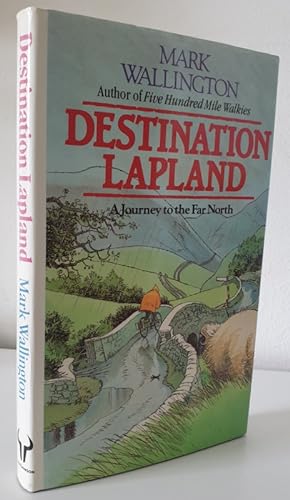 Bild des Verkufers fr Destination Lapland zum Verkauf von Books Written By (PBFA Member)