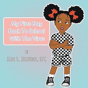 Image du vendeur pour My First Day Back To School With The Virus mis en vente par moluna