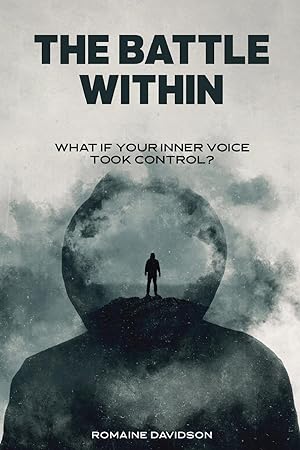 Seller image for The Battle Within: What if your inner voice took control? for sale by moluna