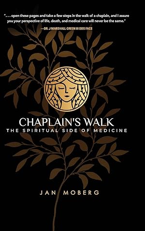 Bild des Verkufers fr Chaplain\ s Walk: The Spiritual Side of Medicine zum Verkauf von moluna