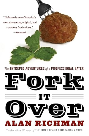 Seller image for Fork It Over: The Intrepid Adventures of a Professional Eater for sale by moluna