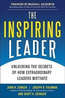 Bild des Verkufers fr The Inspiring Leader: Unlocking the Secrets of How Extraordinary Leaders Motivate zum Verkauf von moluna