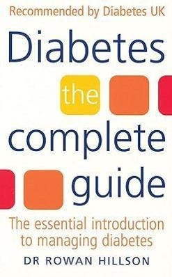 Image du vendeur pour Diabetes: The Complete Guide: The Essential Introduction to Managing Diabetes mis en vente par moluna