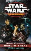 Seller image for Star Wars: The New Jedi Order - Agents Of Chaos Hero\ s Trial for sale by moluna