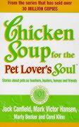 Seller image for Chicken Soup For The Pet Lovers Soul for sale by moluna