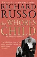 Seller image for Russo, R: The Whore\ s Child for sale by moluna