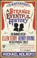 Image du vendeur pour Holroyd, M: A Strange Eventful History mis en vente par moluna