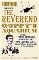 Bild des Verkufers fr Dodd, P: The Reverend Guppy\ s Aquarium zum Verkauf von moluna