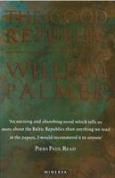 Seller image for Palmer, W: The Good Republic for sale by moluna