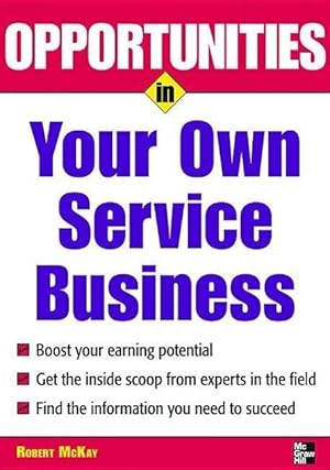 Bild des Verkufers fr Opportunities in Your Own Service Business zum Verkauf von moluna