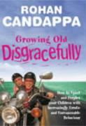 Seller image for Candappa, R: Growing Old Disgracefully for sale by moluna