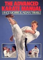 Seller image for Trimble, A: The Advanced Karate Manual for sale by moluna