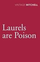 Seller image for Mitchell, G: Laurels are Poison for sale by moluna