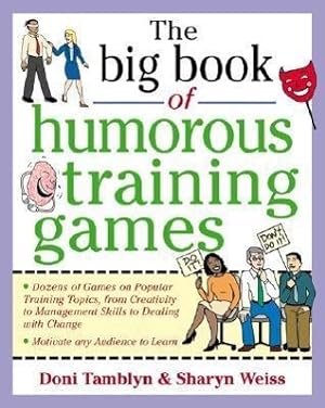 Bild des Verkufers fr The Big Book of Humorous Training Games zum Verkauf von moluna
