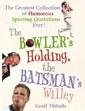 Imagen del vendedor de BOWLERS HOLDING THE BATSMANS W a la venta por moluna