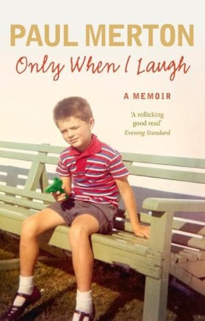 Imagen del vendedor de Only When I Laugh: My Autobiography a la venta por moluna