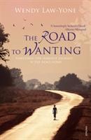 Seller image for The Road to Wanting for sale by moluna