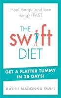 Immagine del venditore per Swift, K: The Swift Diet venduto da moluna