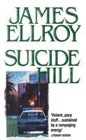 Image du vendeur pour Ellroy, J: Suicide Hill mis en vente par moluna